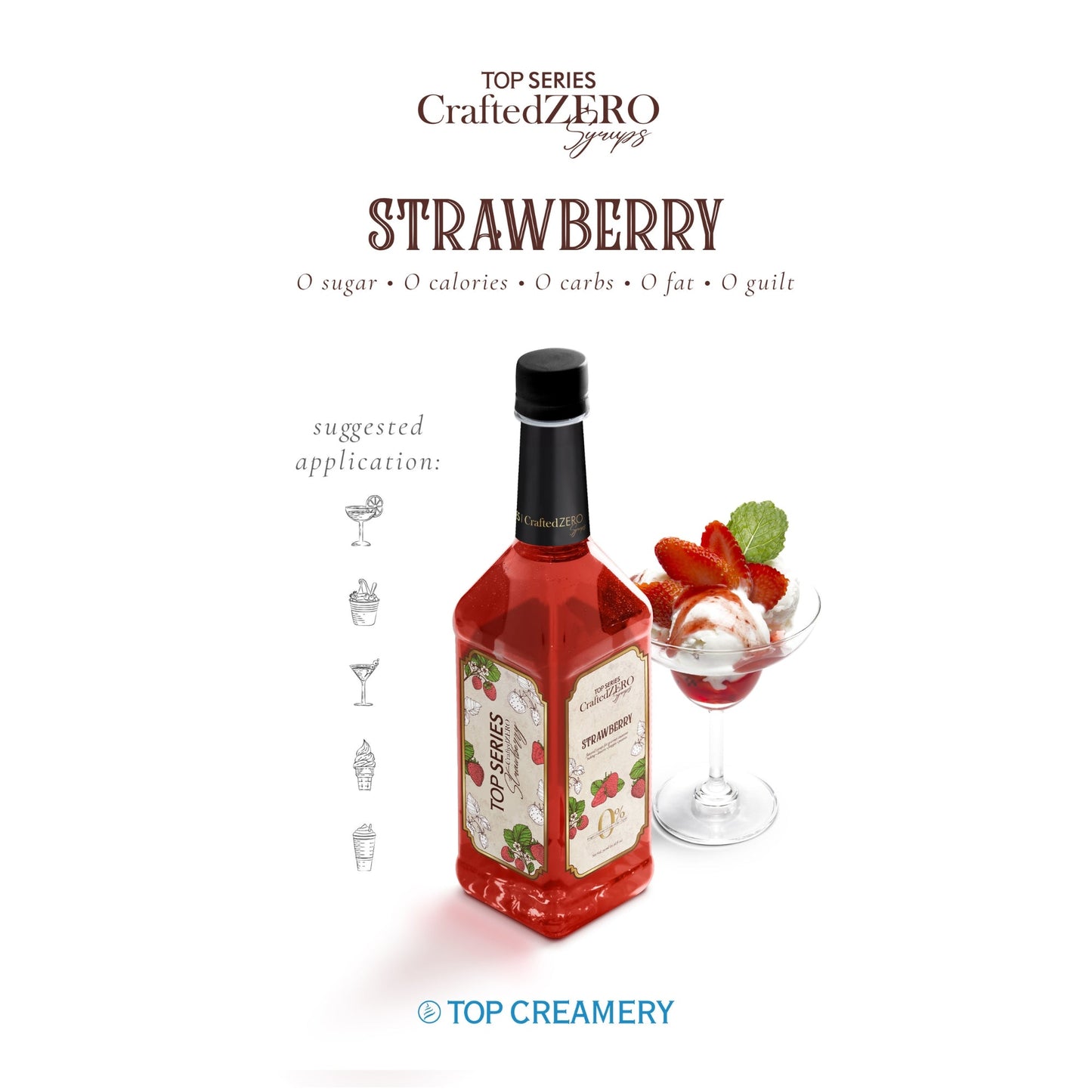 TOP Creamery Top Series CraftedZERO Strawberry Syrup 750ml