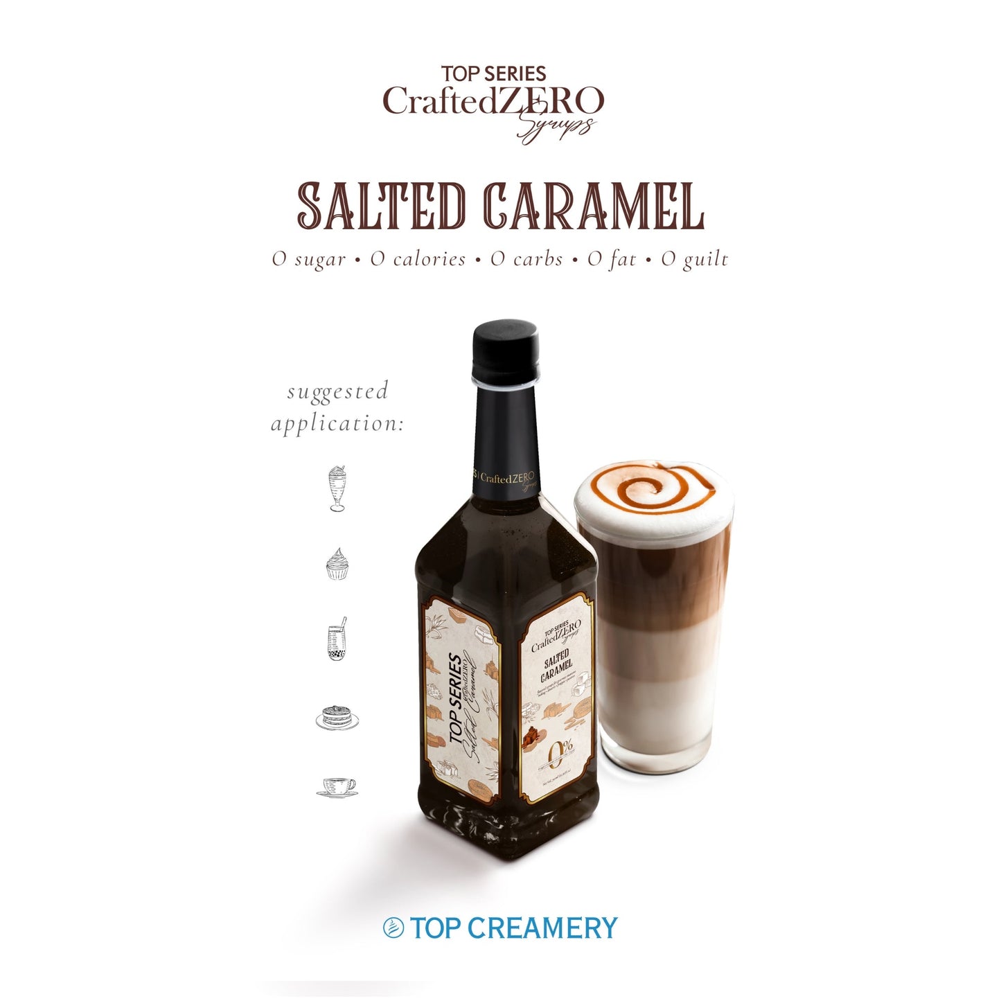 TOP Creamery Top Series CraftedZERO Salted Caramel Syrup 750ml